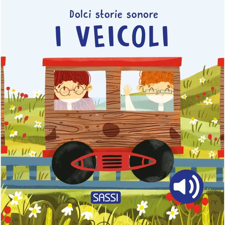 Sassi Junior Dolci storie sonore - I veicoli